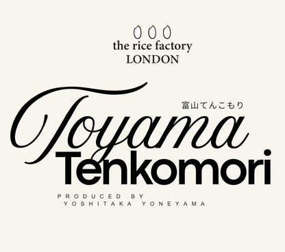 TENKOMORI from Toyama-富山 てんこもり 2025 Crop